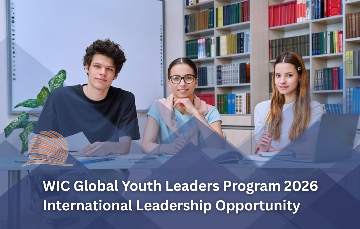 WIC Global Youth Leaders Program 2026 International Leadership Program
